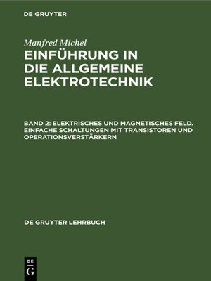 cover image of Elektrisches und magnetisches Feld. Einfache Schaltungen mit Transistoren und Operationsverstärkern